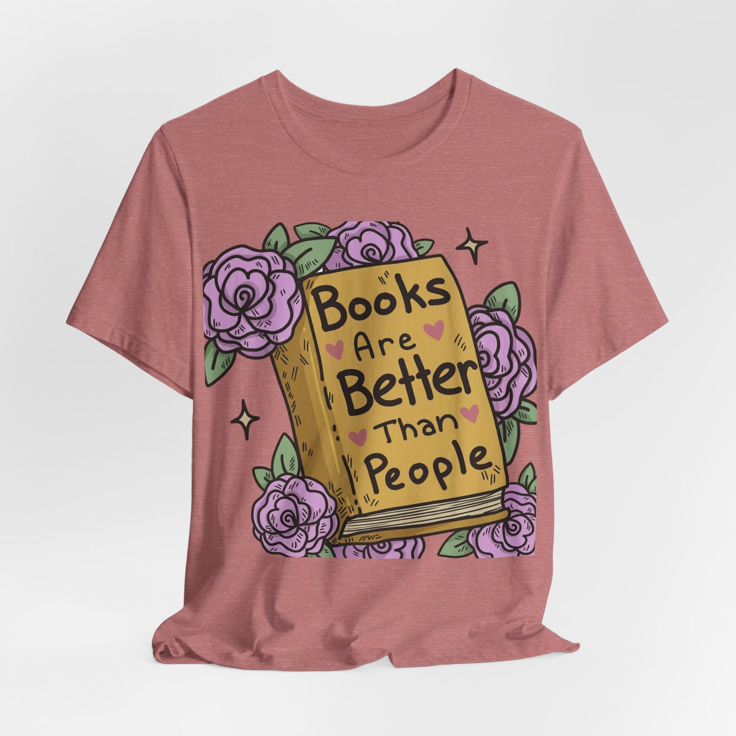 Comfy, Books Are Better Than People T-Shirt