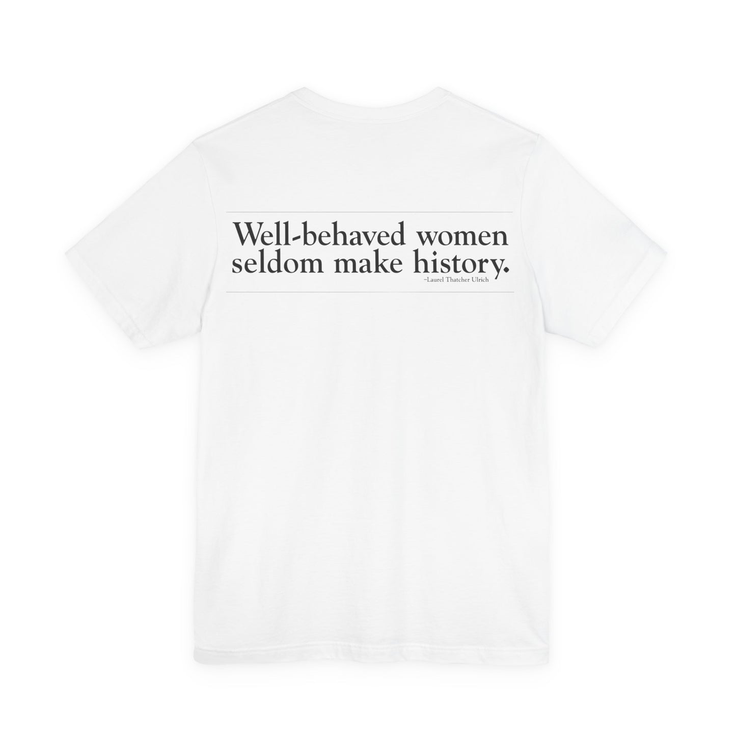Pop Art Heart Sunglasses Tee — “Well‑behaved women seldom make history” Graphic T-Shirt