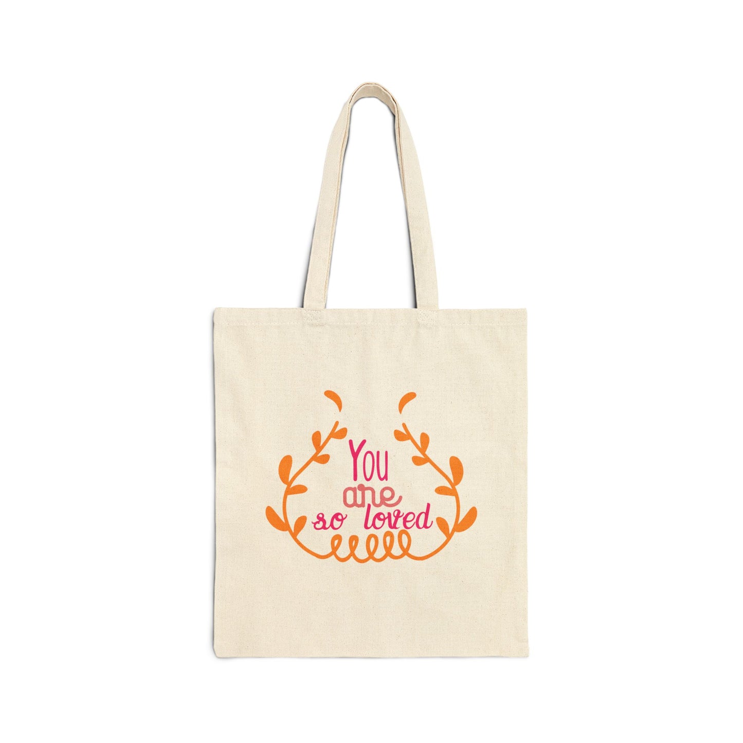 Tote Bag — "You Are So Loved" Floral Canvas Tote