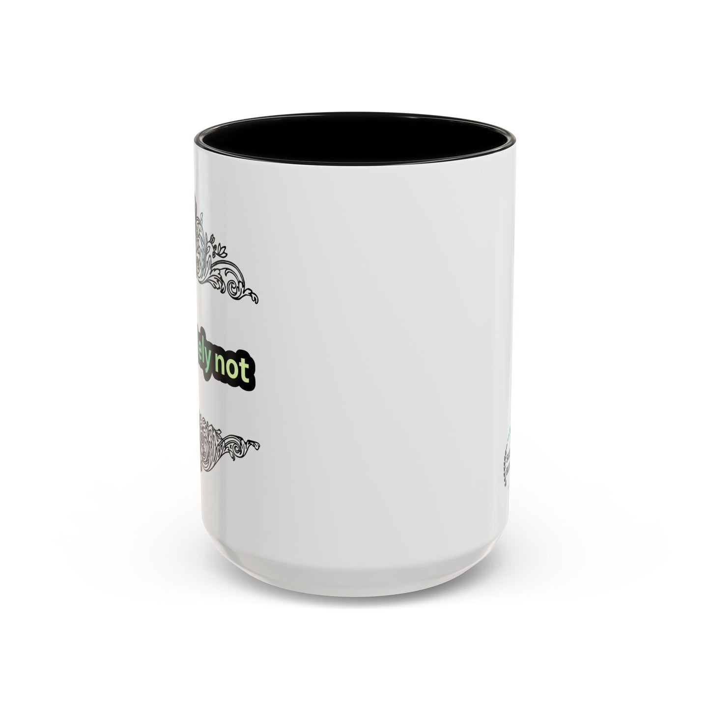 11/15oz Absolutely Not Mugs with colorful handle and inside