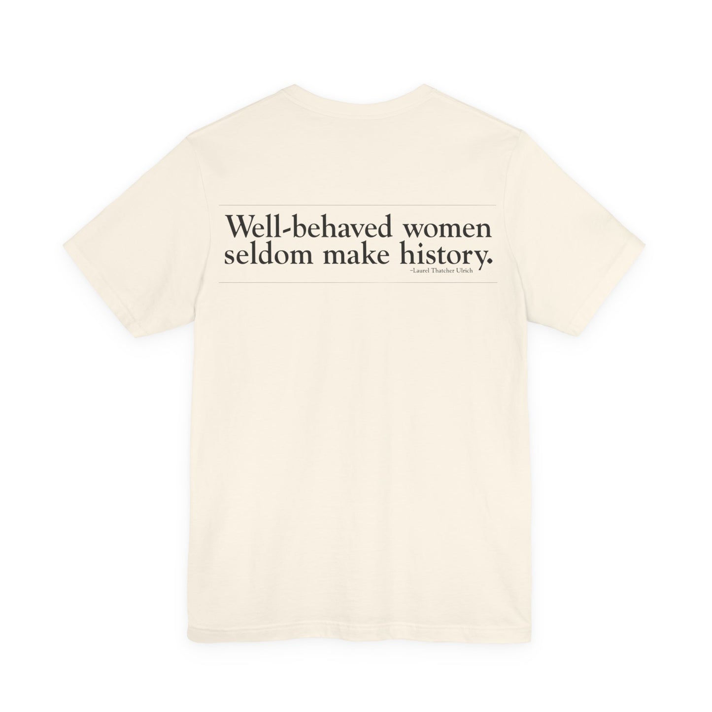 Pop Art Heart Sunglasses Tee — “Well‑behaved women seldom make history” Graphic T-Shirt