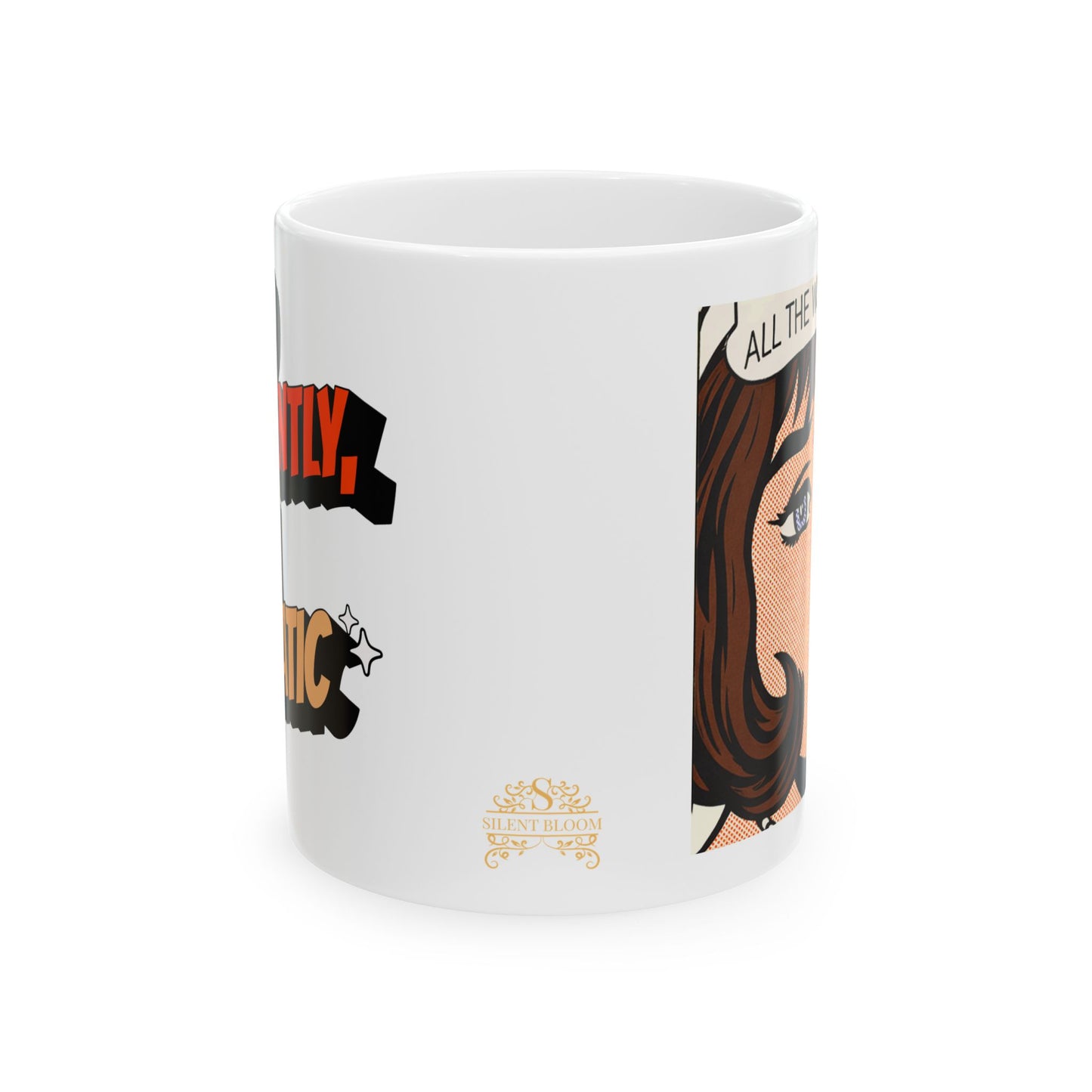 Ceramic Mug — Retro Pop Art "So Im Apparently Dramatic" Coffee Cup: 11oz or 15oz